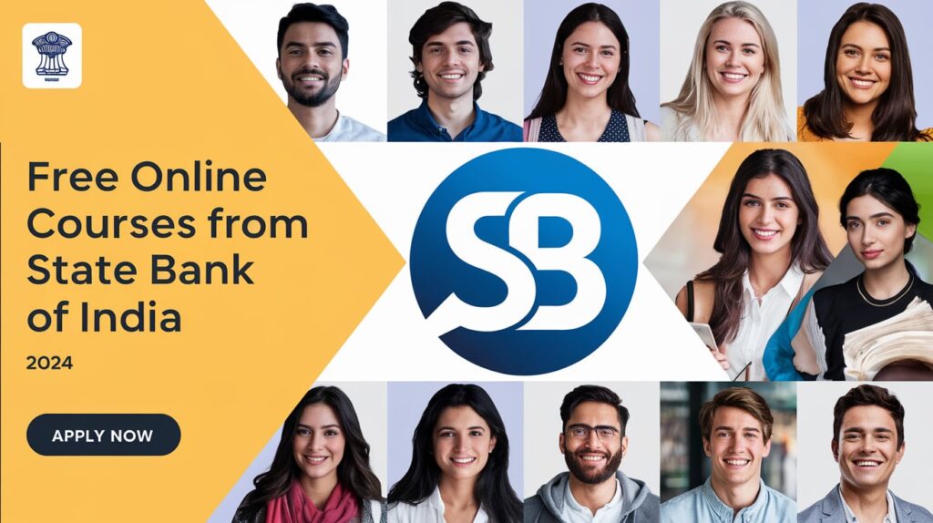 Free Online Courses from State Bank of India, College Students Apply now in 2024!